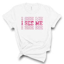 Load image into Gallery viewer, I SEE ME Pink Camo or Leopard Print RoyalTEE (Regular Size)
